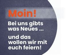 Bei uns gibts was Neues …